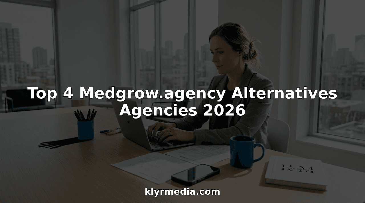 Top 4 Medgrow.agency Alternatives Agencies 2026