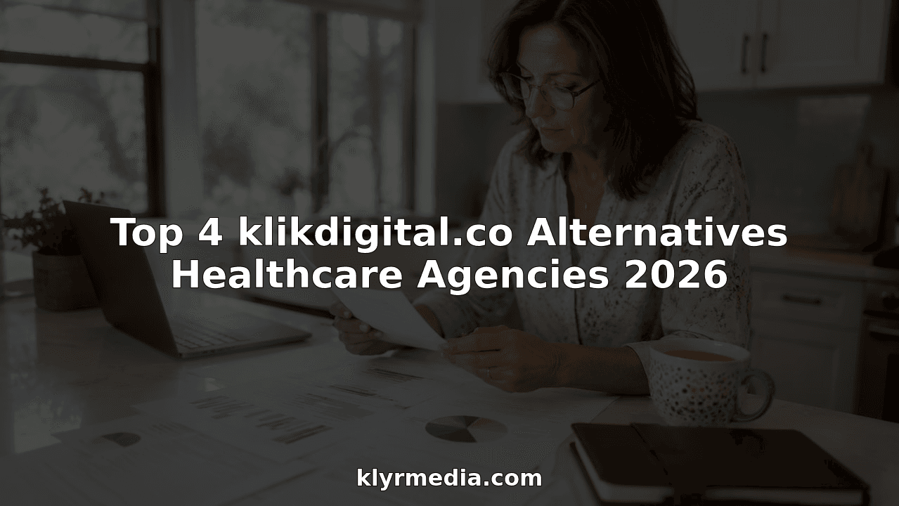 Top 4 klikdigital.co Alternatives Healthcare Agencies 2026